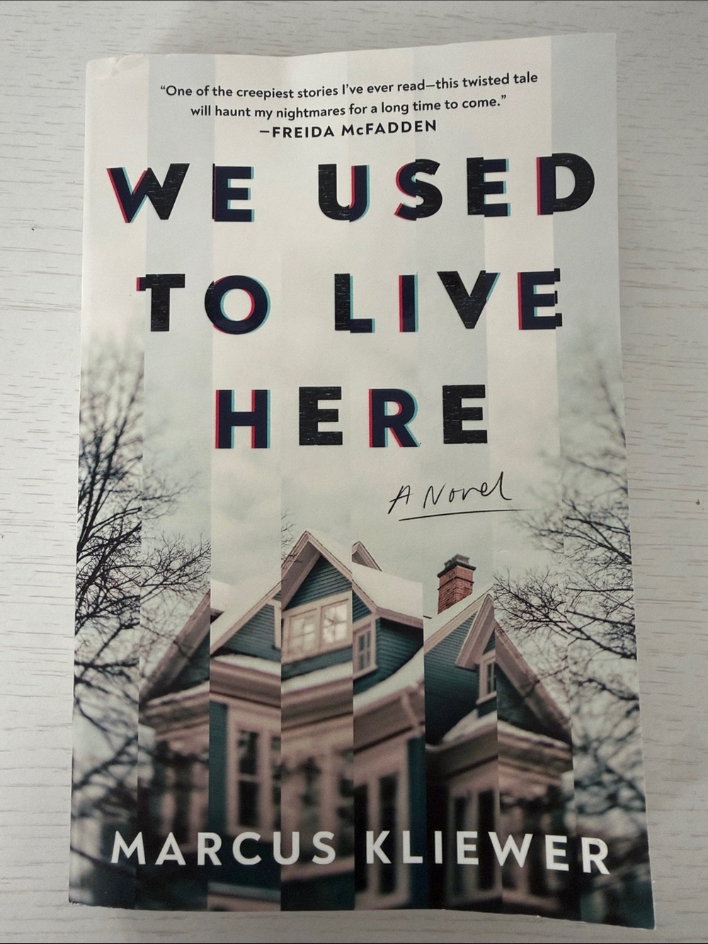 Marcus Kliewer 'We Used to Live Here' Paperback Book
